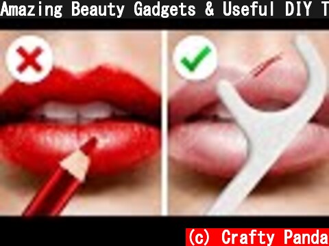 Amazing Beauty Gadgets & Useful DIY Tips & Tricks  (c) Crafty Panda