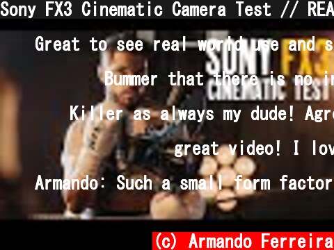 Sony FX3 Cinematic Camera Test // REAL PRODUCTION  (c) Armando Ferreira