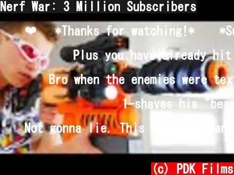 Nerf War: 3 Million Subscribers  (c) PDK Films