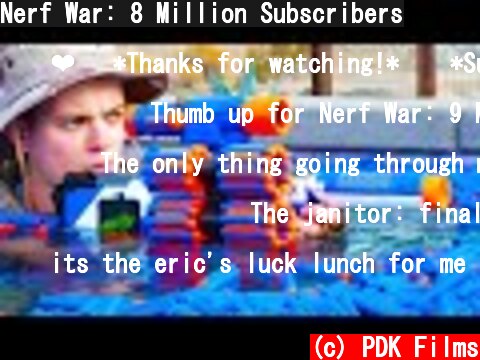 Nerf War: 8 Million Subscribers  (c) PDK Films
