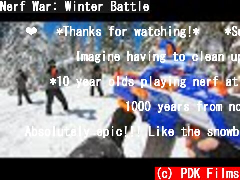 Nerf War: Winter Battle  (c) PDK Films