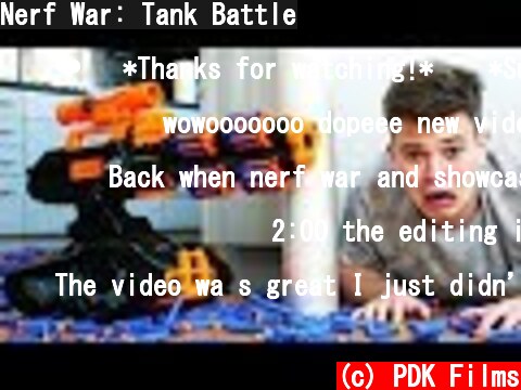 Nerf War: Tank Battle  (c) PDK Films