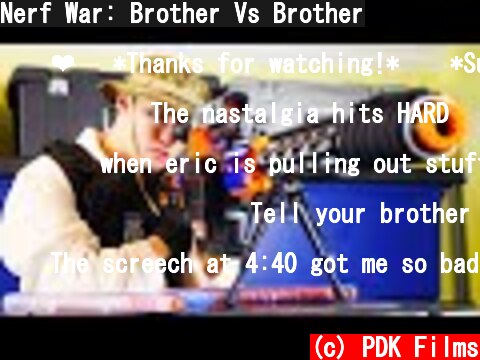 Nerf War: Brother Vs Brother  (c) PDK Films