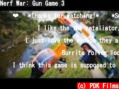 Nerf War: Gun Game 3  (c) PDK Films