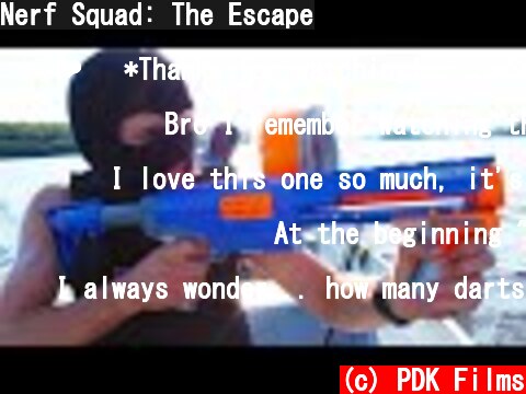 Nerf Squad: The Escape  (c) PDK Films