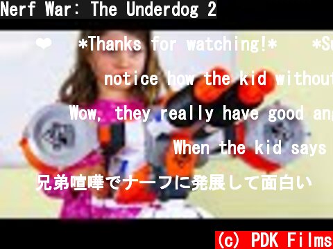 Nerf War: The Underdog 2  (c) PDK Films