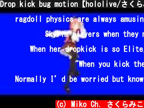 Drop kick bug motion【hololive/さくらみこ】  (c) Miko Ch. さくらみこ