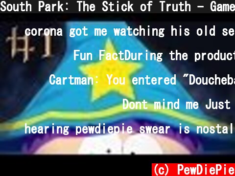 South Park: The Stick of Truth - Gameplay - Part 1 - DOUCHEBAG JEW | PewDiePie  (c) PewDiePie