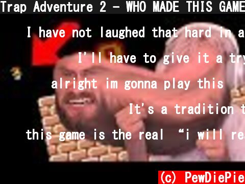 Trap Adventure 2 - WHO MADE THIS GAME AND WHY 😡😡? ! " 🤰😡 - #001  (c) PewDiePie