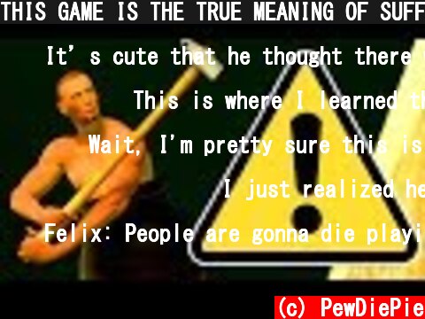 THIS GAME IS THE TRUE MEANING OF SUFFERING. / Getting Over It / #1  (c) PewDiePie