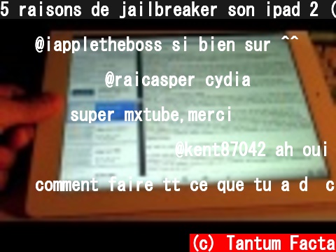 5 raisons de jailbreaker son ipad 2 (top 5 applis cydia)  (c) Tantum Facta