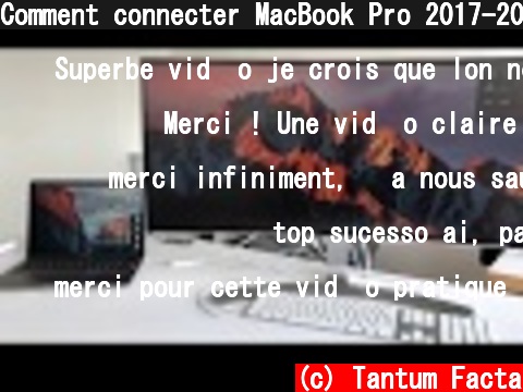 Comment connecter MacBook Pro 2017-2020 � un �cran sans port usb-c  (c) Tantum Facta