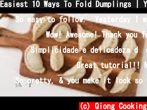 Easiest 10 Ways To Fold Dumplings | You will know when you see this | So Easy and Simplest  (c) Qiong Cooking