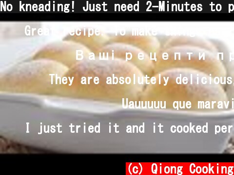 No kneading! Just need 2-Minutes to prepare | Incredibly Easy to make Super Fluffy Milk buns  (c) Qiong Cooking