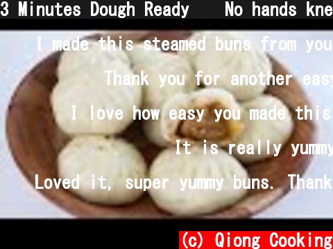 3 Minutes Dough Ready ❗ No hands kneading! Extremely Easy！Soft and Fluffy Meat Buns  (c) Qiong Cooking