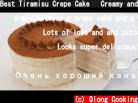 Best Tiramisu Crepe Cake❗ Creamy and Melt in your mouth! Easy to make  (c) Qiong Cooking