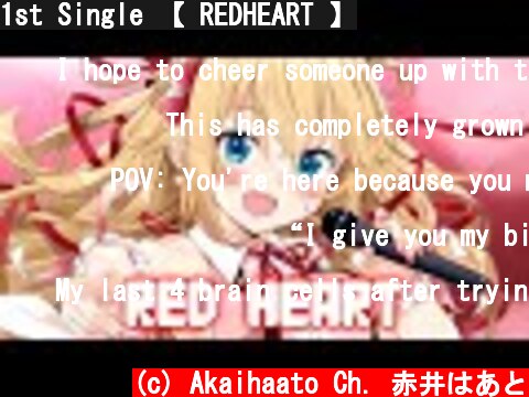 1st Single 【 REDHEART 】  (c) Akaihaato Ch. 赤井はあと
