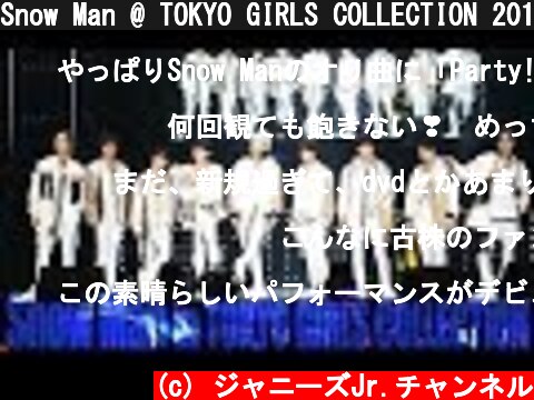 Snow Man @ TOKYO GIRLS COLLECTION 2019 A/W | SPECIAL LIVE  (c) ジャニーズJr.チャンネル
