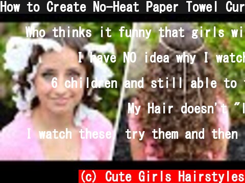 How to Create No-Heat Paper Towel Curls  (c) Cute Girls Hairstyles
