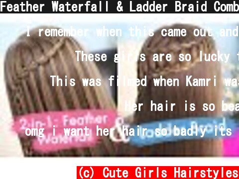 Feather Waterfall & Ladder Braid Combo Tutorial | Cute 2-in-1 Braided Hairstyles  (c) Cute Girls Hairstyles