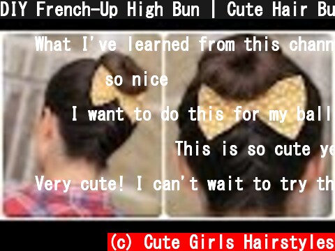 DIY French-Up High Bun | Cute Hair Bun Ideas  (c) Cute Girls Hairstyles