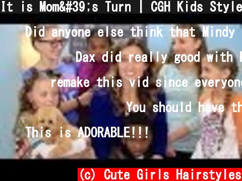 It is Mom's Turn | CGH Kids Style Mindy's Hair  (c) Cute Girls Hairstyles