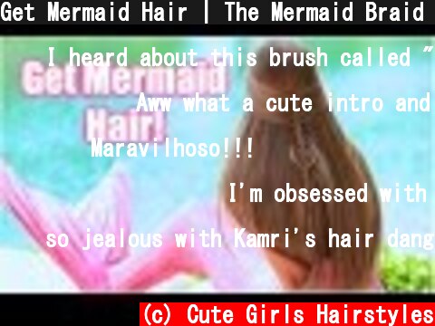 Get Mermaid Hair | The Mermaid Braid Combo  (c) Cute Girls Hairstyles