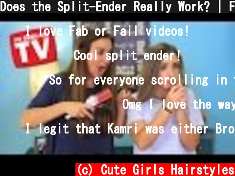Does the Split-Ender Really Work? | Fab or Fail | Cute Girls Hairstyles  (c) Cute Girls Hairstyles