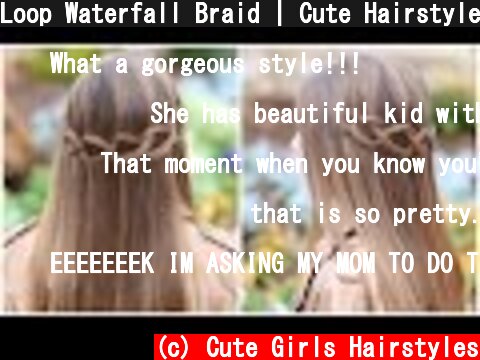 Loop Waterfall Braid | Cute Hairstyles  (c) Cute Girls Hairstyles