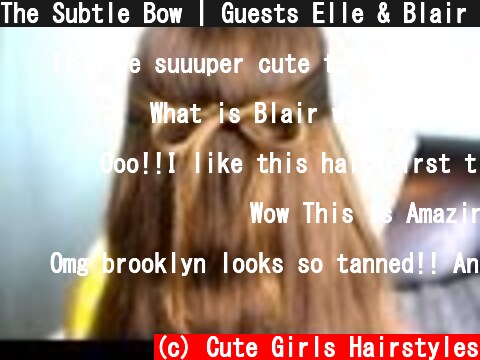 The Subtle Bow | Guests Elle & Blair Fowler | Cute Girls Hairstyles  (c) Cute Girls Hairstyles