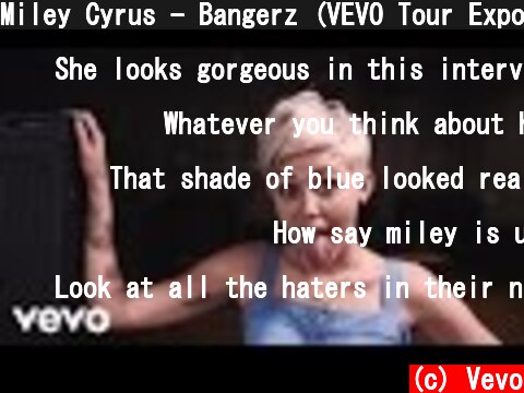 Miley Cyrus - Bangerz (VEVO Tour Exposed)  (c) Vevo