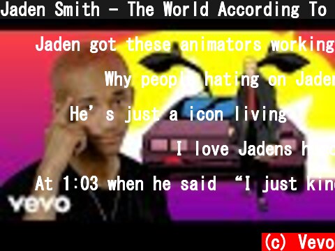 Jaden Smith - The World According To Jaden Smith  (c) Vevo