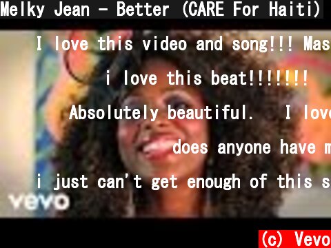 Melky Jean - Better (CARE For Haiti)  (c) Vevo