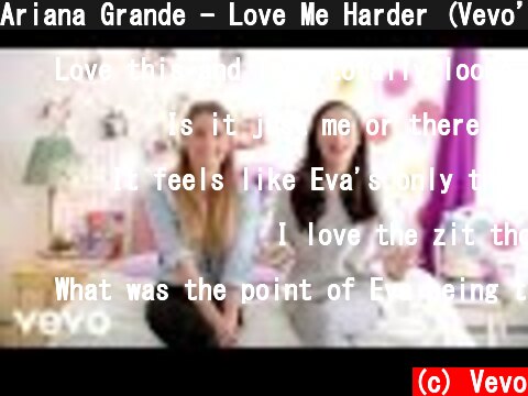 Ariana Grande - Love Me Harder (Vevo’s Do It YourSelfie)  (c) Vevo