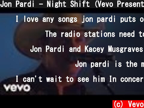 Jon Pardi - Night Shift (Vevo Presents)  (c) Vevo