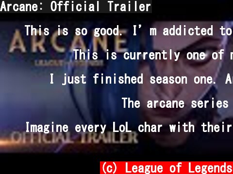 Arcane: Official Trailer  (c) League of Legends