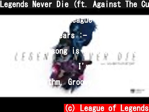 Legends Never Die (ft. Against The Current) [OFFICIAL AUDIO] | Worlds 2017 - League of Legends  (c) League of Legends