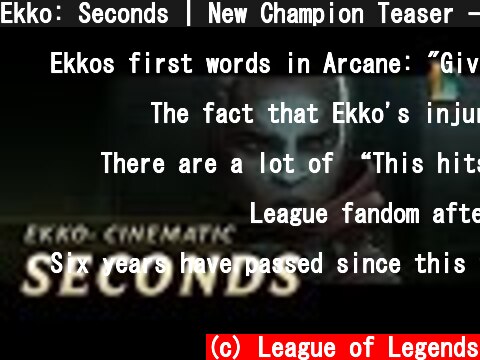 Ekko: Seconds | New Champion Teaser - League of Legends  (c) League of Legends