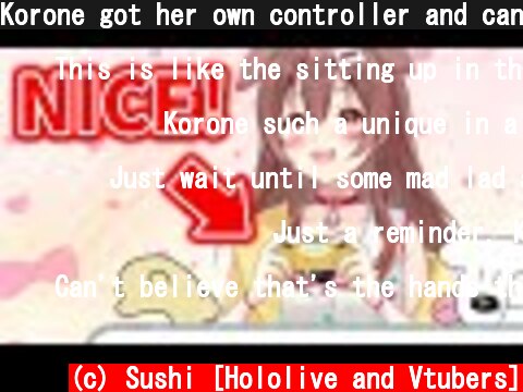 Korone got her own controller and can hold now【Hololive/Eng sub】  (c) Sushi [Hololive and Vtubers]