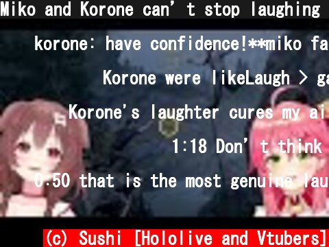 Miko and Korone can’t stop laughing because of unexpected thing happen【Hololive/Eng sub】  (c) Sushi [Hololive and Vtubers]