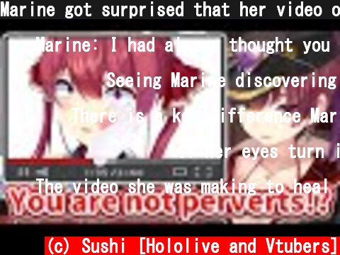 Marine got surprised that her video of her getting slapped hurt many people's hearts [Hololive]  (c) Sushi [Hololive and Vtubers]