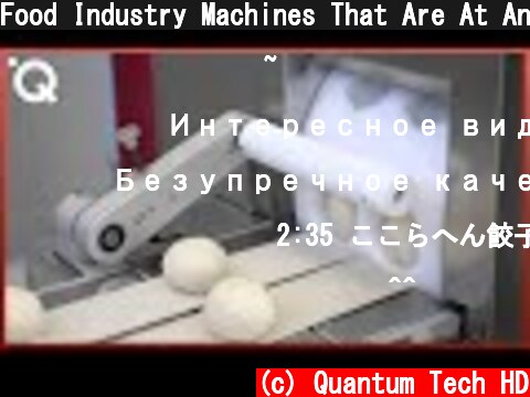 Food Industry Machines That Are At Another Level ▶8  (c) Quantum Tech HD