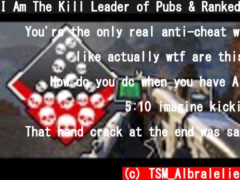 I Am The Kill Leader of Pubs & Ranked | Albralelie  (c) TSM_Albralelie