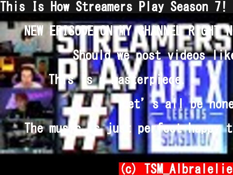 This Is How Streamers Play Season 7! | Albralelie  (c) TSM_Albralelie