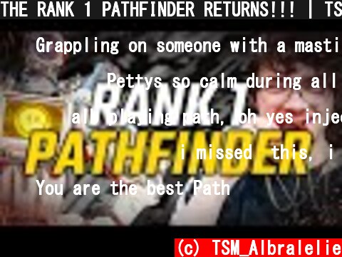 THE RANK 1 PATHFINDER RETURNS!!! | TSM Albralelie  (c) TSM_Albralelie