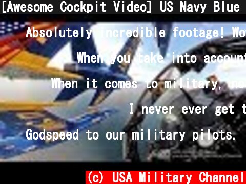 [Awesome Cockpit Video] US Navy Blue Angels Aerobatics - F/A-18 Hornet  (c) USA Military Channel