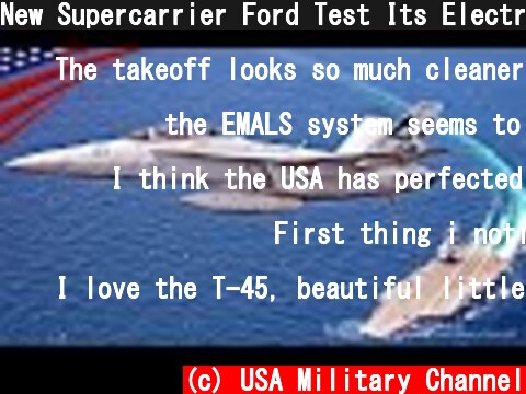 New Supercarrier Ford Test Its Electromagnetic Catapult With F/A-18, EA-18G, T-45, E-2D, C-2A  (c) USA Military Channel