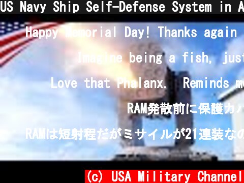 US Navy Ship Self-Defense System in Action - Launches RAM, Phalanx and Chaff  (c) USA Military Channel