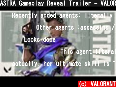 ASTRA Gameplay Reveal Trailer - VALORANT  (c) VALORANT