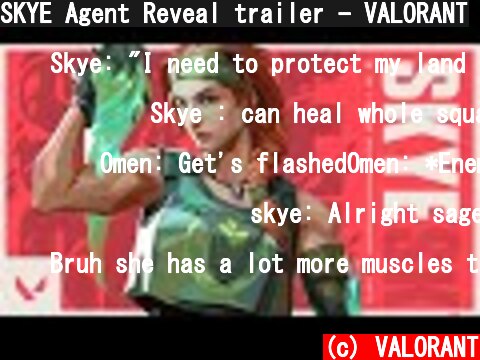 SKYE Agent Reveal trailer - VALORANT  (c) VALORANT